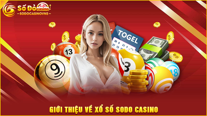 giới thiệu về xổ số sodo casino