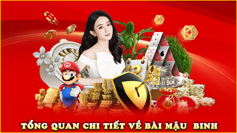 tổng quan chi tiết về bài mậu binh